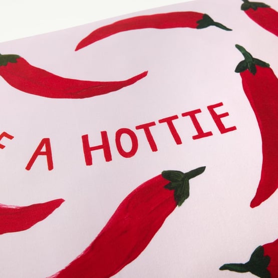 You're a Hottie Text Pillowcase