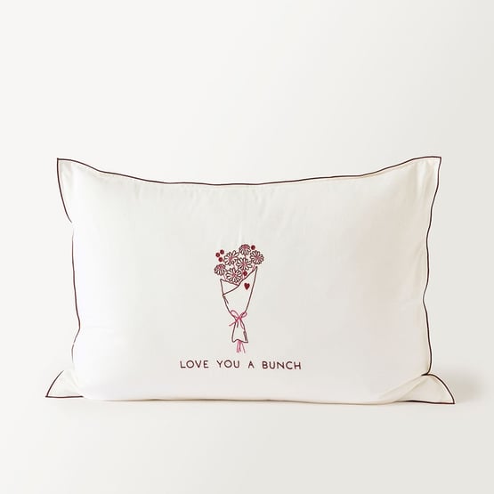 Mothers Day Love You a Bunch White Embroidered Pillowcase