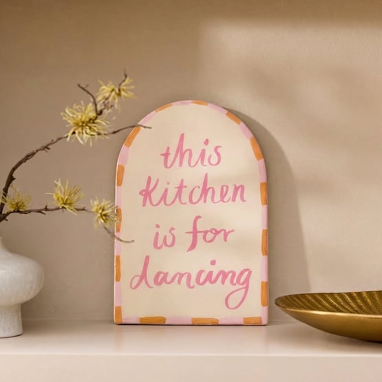 Kitchen Dancing Quote Pink Arch Timber Wall Art
