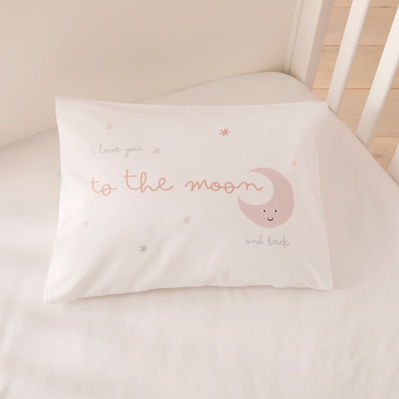 To The Moon & Back Cot Text Pillowcase
