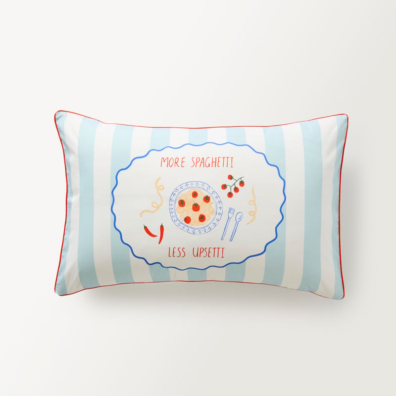 More Spaghetti Less Upsetti Blue Text Pillowcase