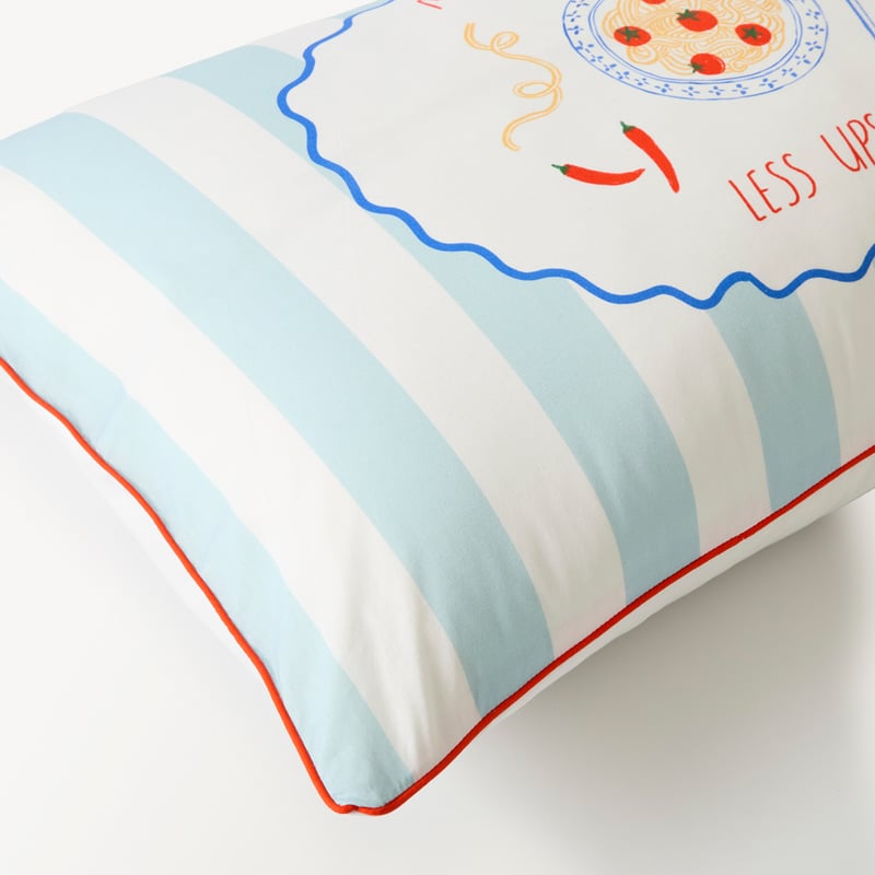More Spaghetti Less Upsetti Blue Text Pillowcase