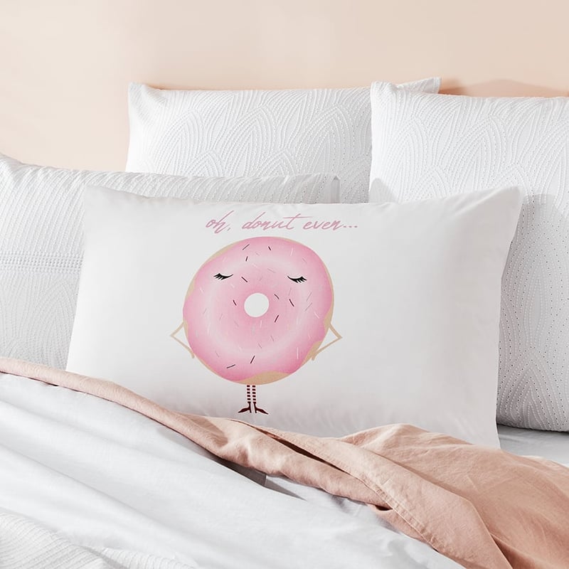 Text Pillowcase Donut Even