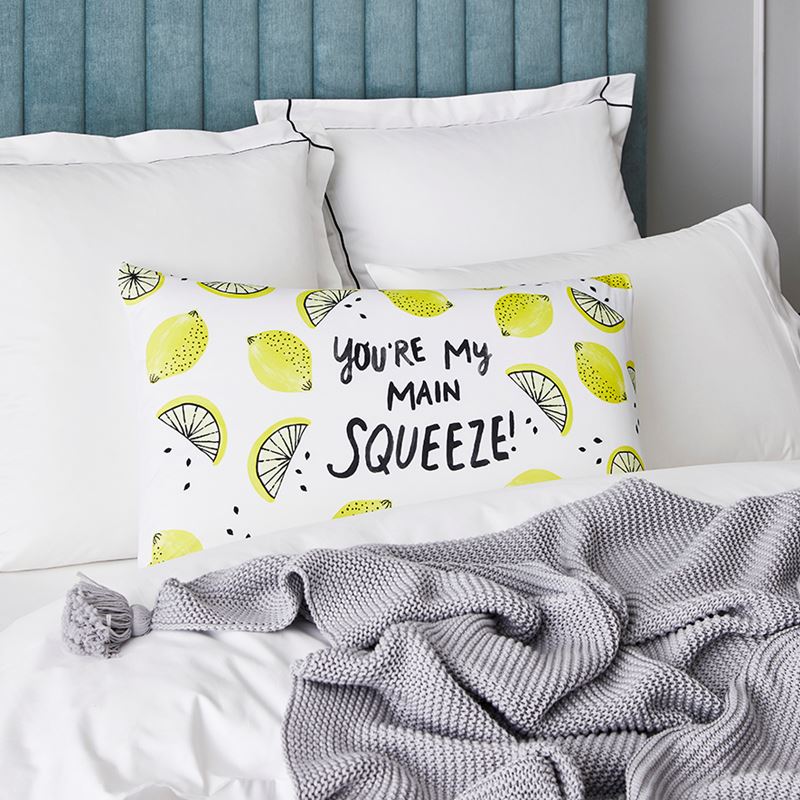 Text Pillowcase You're My Main Squeeze