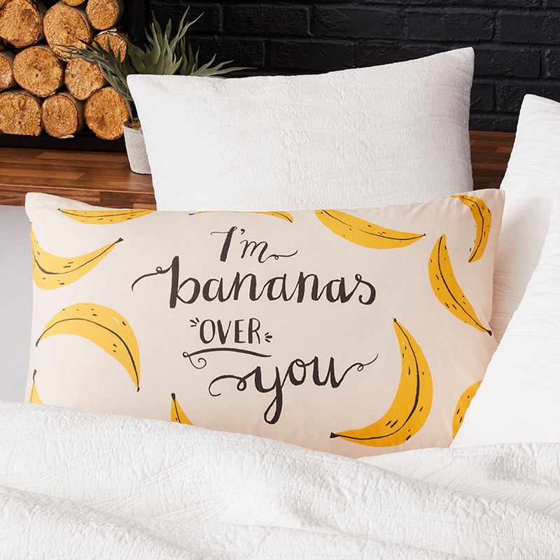 Text Pillowcase I'm Bananas Over You
