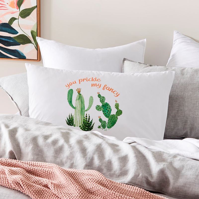 You Prickle My Fancy Text Pillowcase